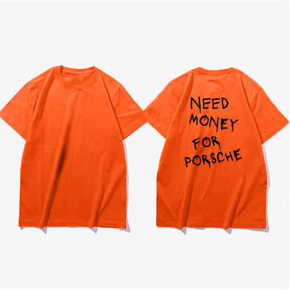 Herr T-shirt med tryck – Rolig streetwear med texten 'Need Money For Porsche', avslappnad stil, kort ärm