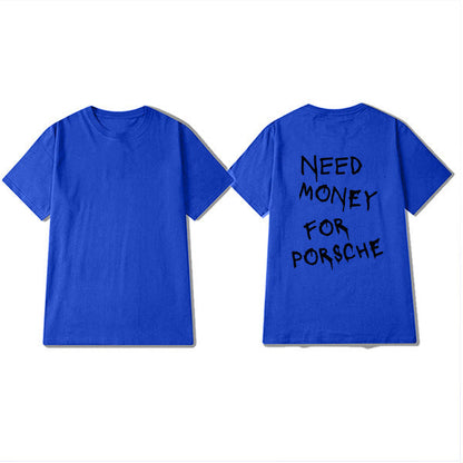 Herr T-shirt med tryck – Rolig streetwear med texten 'Need Money For Porsche', avslappnad stil, kort ärm