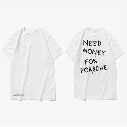Herr T-shirt med tryck – Rolig streetwear med texten 'Need Money For Porsche', avslappnad stil, kort ärm