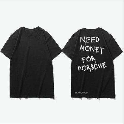 Herr T-shirt med tryck – Rolig streetwear med texten 'Need Money For Porsche', avslappnad stil, kort ärm